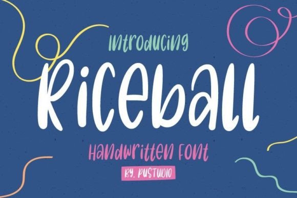 Riceball: A Handwritten Typeface That Brings Authenticity to Brand Identity