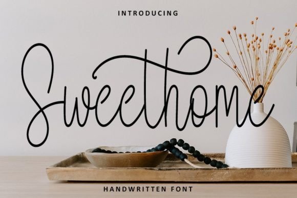 Sweethome: The Handwritten Font for Elegant Editorial Design
